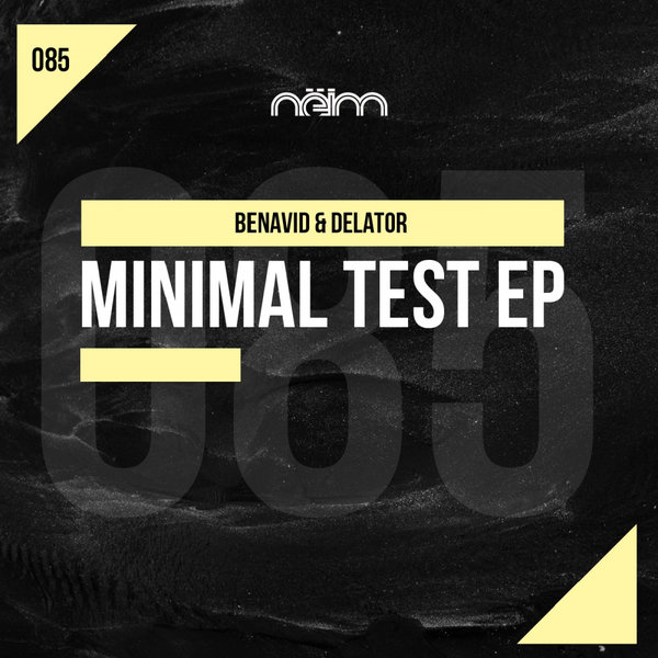 Benavid & Delator - Minimal Test EP [NEIM085]